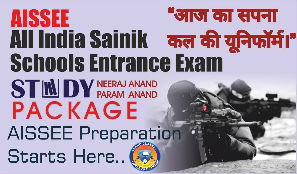 RIMC, RMS, AISSEE (Sainik School Entrance) Exam Study Material by Anand Classes-ANAND CLASSES Sainik School exam study material, AISSEE notes PDF free download, Sainik School entrance exam preparation by Anand Classes, Sainik School Class 6 notes, Sainik School Class 9 study material, AISSEE practice papers PDF, best coaching notes for Sainik School exam, Sainik School exam preparation guide, Anand Classes Sainik School PDF download
